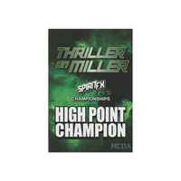 Thriller on Miller High Point Champion Mini Banner