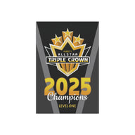2025 Triple Crown Champion Mini Banner