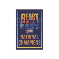 Beast Of The East National Champion Mini Banner