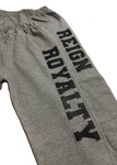 REIGN/ ROYALTY Grey Sweatpants